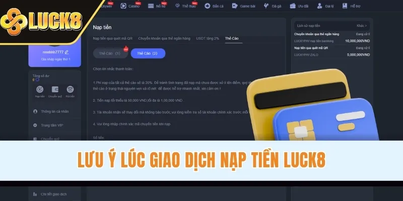 Lưu ý lúc giao dịch nạp tiền LUCK8