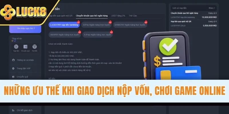 Những ưu thế khi giao dịch nộp vốn, chơi game online