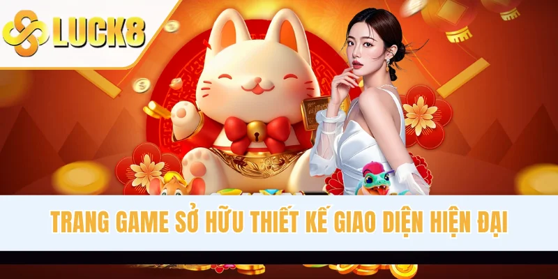 Trang game sở hữu thiết kế giao diện hiện đại